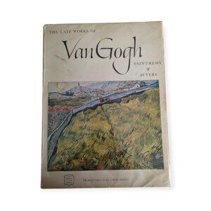 Vintage 1957 The Late Works of Van Gogh Saint-Remy & Auvers An Abrams Art Book